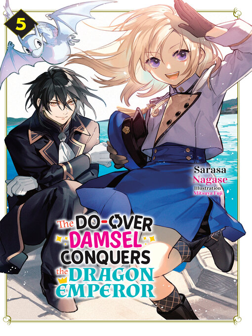 Cover image for The Do-Over Damsel Conquers the Dragon Emperor Volume5